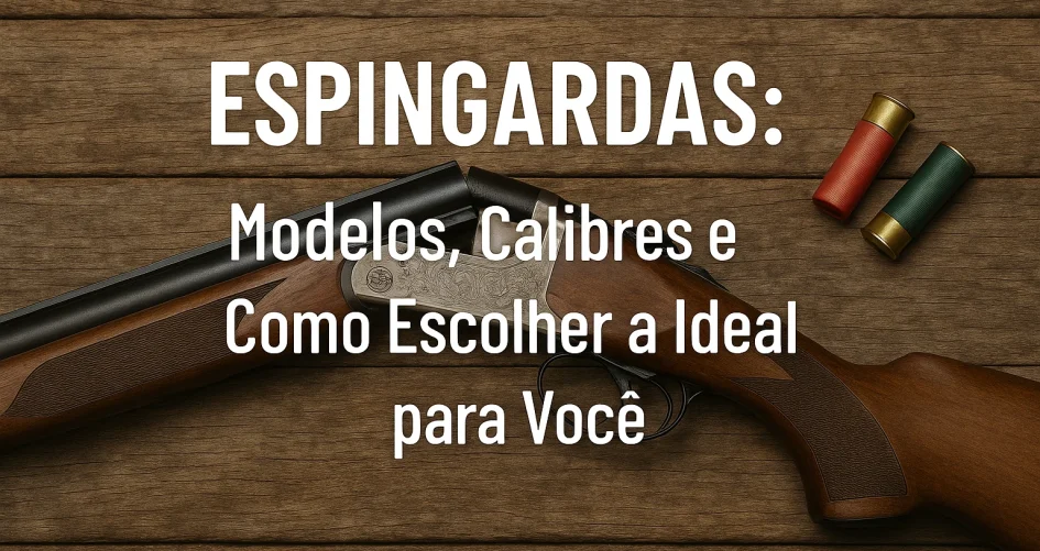 A espingarda é, sem dúvida, uma das ferramentas mais versáteis e icônicas no mundo das armas de fogo